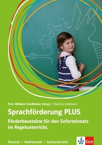 Sprachförderung PLUS. Förderbausteine für den Soforteinsatz im Regelunterricht