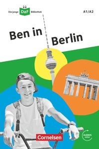 Ben in Berlin A1/A2. Lektüre mit Audios online