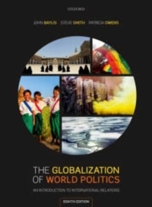 The Globalization of World Politics : An Introduction to International Relations