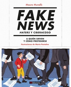 Fake News. Haters y ciberacoso