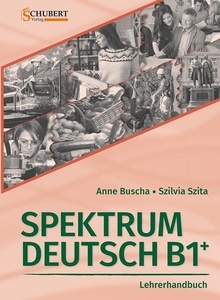 Spektrum Deutsch B1+: Lehrerhandbuch, m. CD-ROM