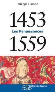 Les Renaissances (1453-1559)