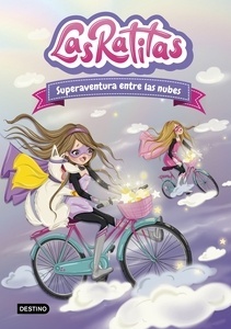 Las Ratitas 4. Superaventura entre las nubes