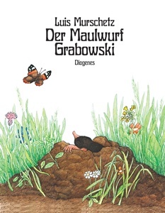 Der Maulwurf Grabowski.