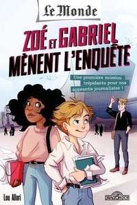 Zoé et Gabriel mènent l'enquête