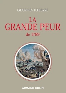 La grande peur de 1789 - Suivi de Les Foules révolutionnaires