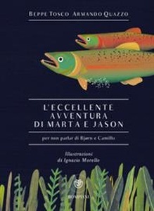 L'eccellente avventura di Marta e Jason (per non parlar di Bj rn e Camillo)