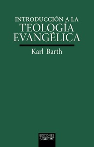 Introducción a la teología evangélica