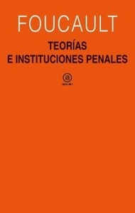 Teorías e instituciones penales