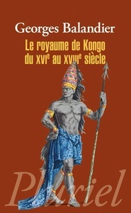 Le royaume du Kongo du XVIe au XVIIIe siècle