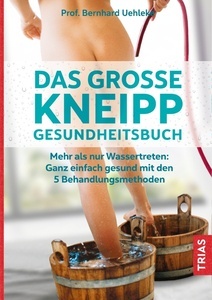 Das grosse Kneipp-Gesundheitsbuch