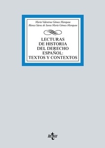 Lecturas de Historia del Derecho Español: Textos y contextos