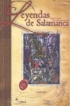 Leyendas, milagros y rumores extraordinarios de la ciudad de Salamanca