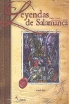 Leyendas, milagros y rumores extraordinarios de la ciudad de Salamanca