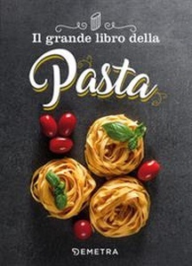 Il grande libro della Pasta