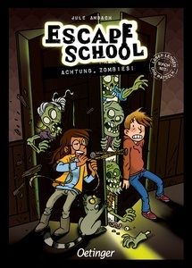 Escape School. Achtung, Zombies!