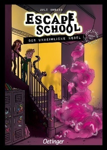 Escape School. Der unheimliche Nebel