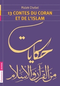 13 contes du Coran et de l'islam