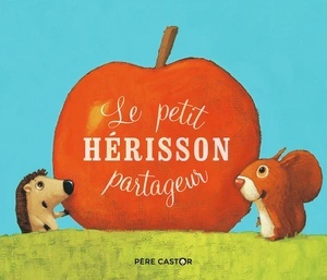 Le petit hérisson partageur