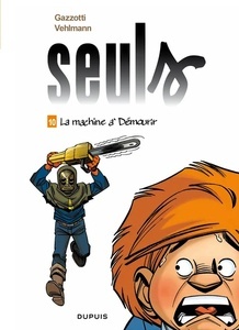 Seuls Tome 10 La machine à démourir