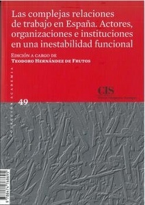 Las complejas relaciones de trabajo en España