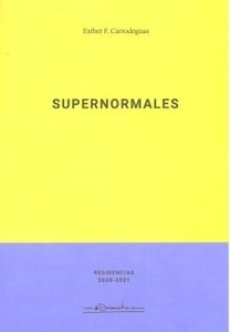Supernormales. Supernormails