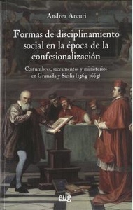 Formas de disciplinamiento social en la época de la confesionalización