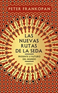 Las nuevas rutas de la seda
