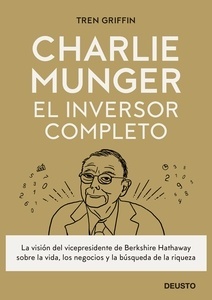 Charlie Munger: El inversor completo