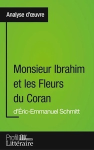 Monsieur Ibrahim et les fleurs du coran d'Eric-Emmanuel Schmitt - Profil littéraire