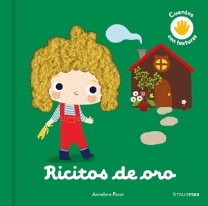 Ricitos de oro. Cuento con texturas