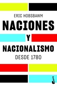 Naciones y nacionalismo desde 1780