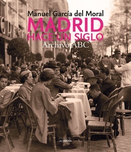 Madrid hace un siglo