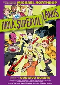 ¡Hola, supervillanos!