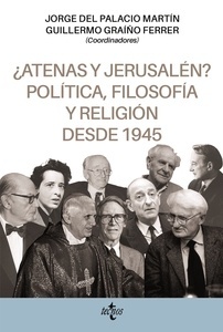 ¿Atenas y Jerusalén? Política, filosofía y religión desde 1945