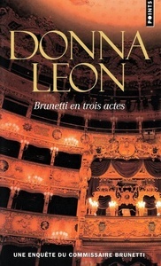 Brunetti en trois actes