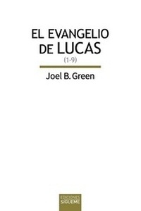 El evangelio de Lucas (1-9)