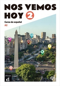 Nos vemos hoy 2. Libro del Estudiante A2