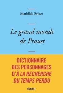 Le grand monde de Proust