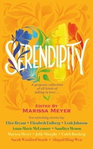 Serendipity: A gorgeous collection of stories of all kinds of falling in love