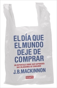 El día que el mundo deje de comprar