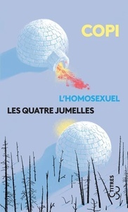 L'homosexuel. Les quatre jumelles