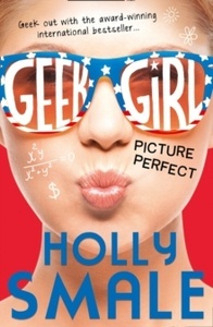 Geek Girl : Picture Perfect