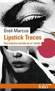 Lipstick Traces - Une histoire secrète du vingtième siècle