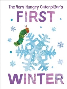 The Very Hungry Caterpillar's First Winter