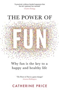 The Power of Fun