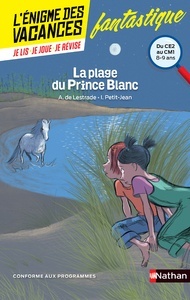 La plage du prince blanc. Du CE2 au CM1