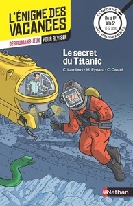 Le secret du Titanic. De la 6e vers la 5e