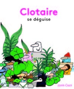 Clotaire se déguise