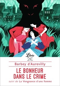 Le bonheur dans le crime / La vengeance d'une femme